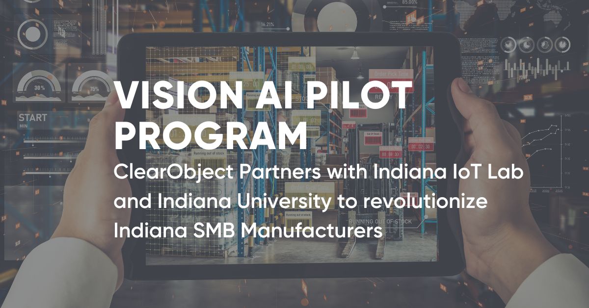 Join the Vision AI Pilot Program for Indiana’s Small and Medium-Sized Manufacturers