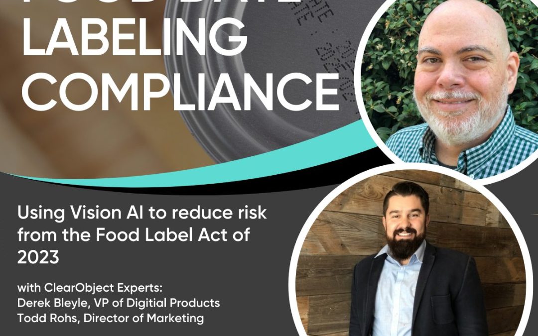 Food Date Label Compliance: Using Vision AI to reduce risk from the Food Label Act of 2023