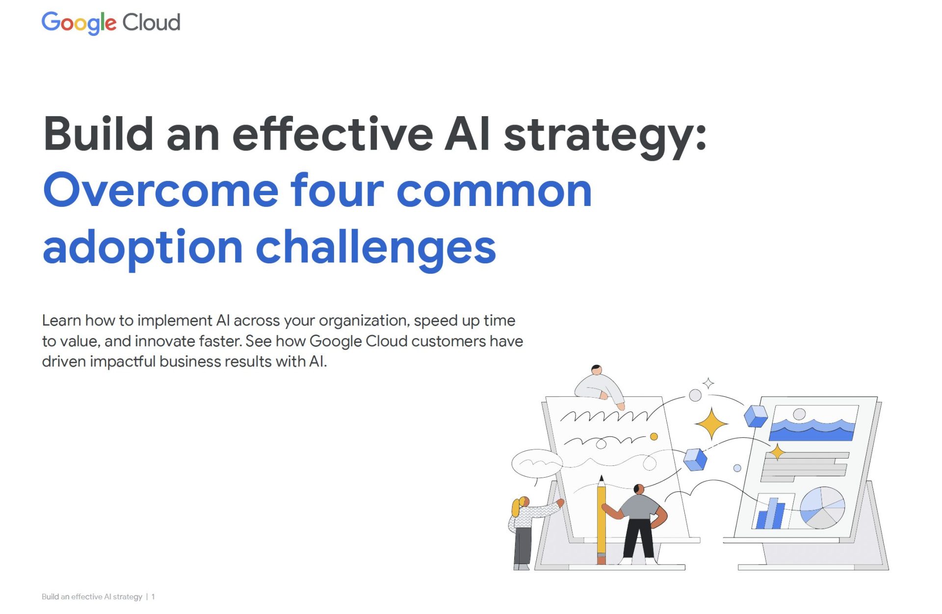 Build an effective AI strategy: Overcome four common adoption challenges